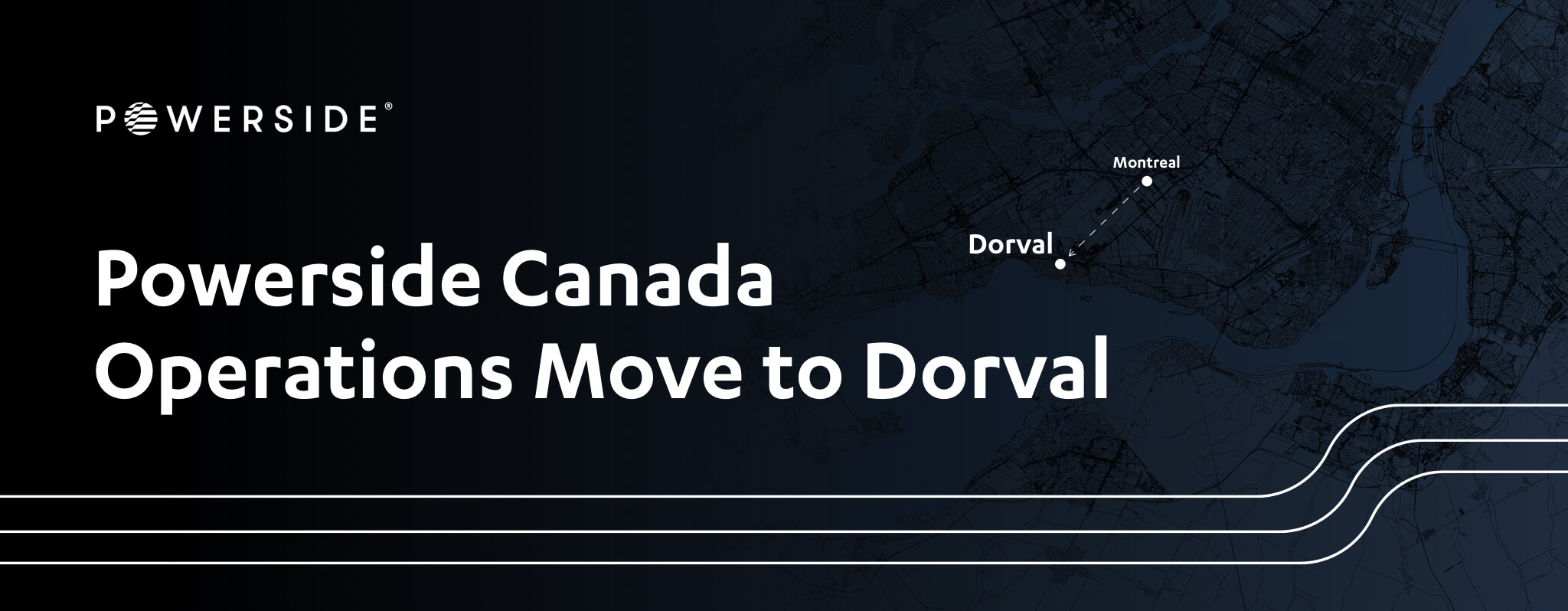 Powerside Relocates Its Montreal Facility to Dorval.