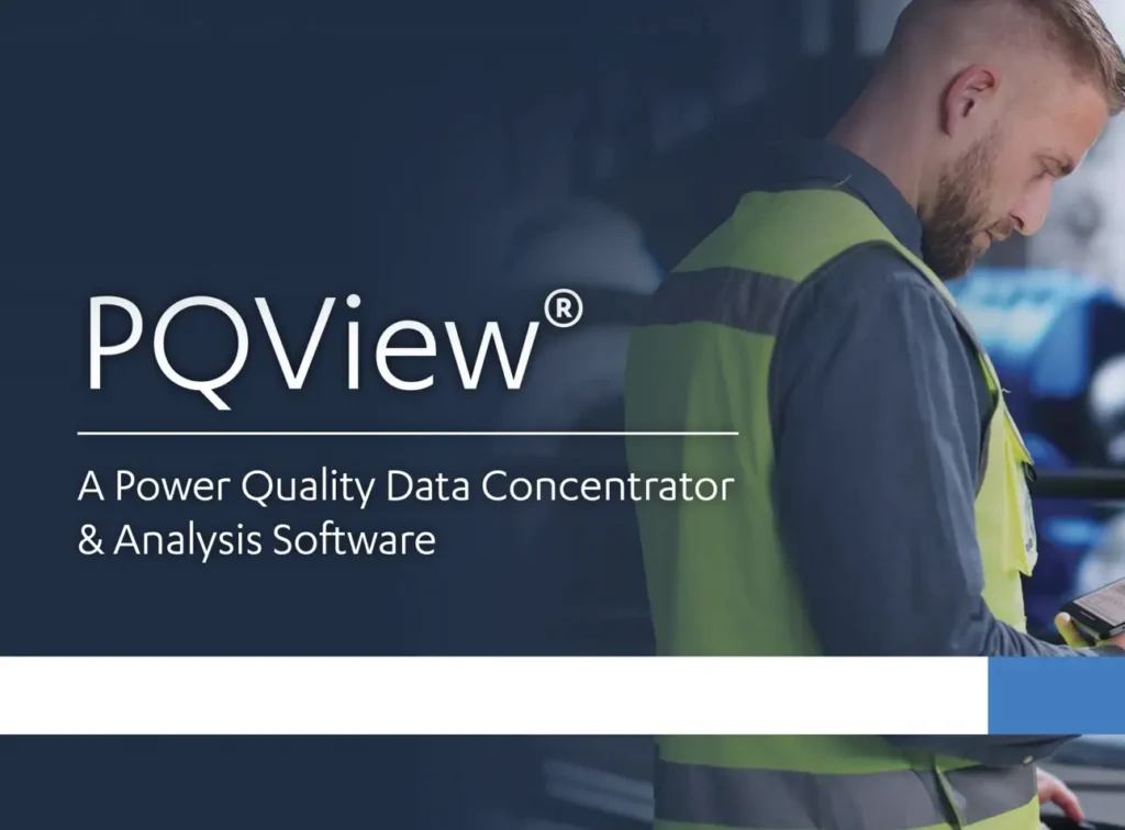 PQView® | A Power Quality Data Concentrator & Analysis Software.